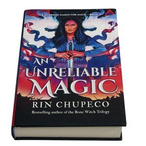 An Unreliable Magic Hardcover Fantasy Novel by Rin Chupeco
